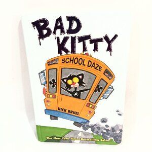 Bad Kitty School Daze New Childrens Comic Book by Nick Bruel